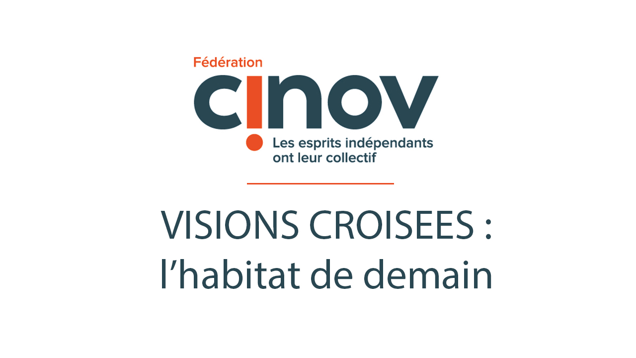 Logement évolutif, habitat de demain, regards coirsées